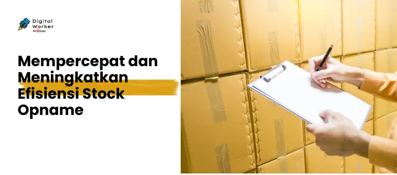 Mempercepat Stock Opname dengan Teknologi