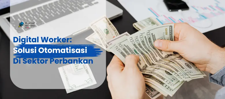 Solusi Otomatisasi Banking Terbaik