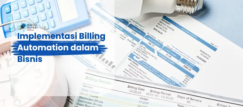 Billing Automation System: Mana yang lebih tepat untuk Bisnis?