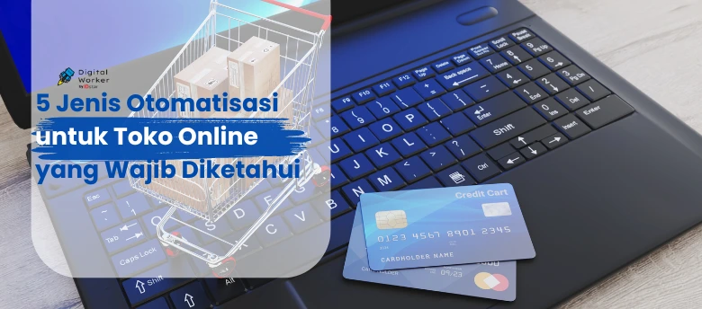 Otomatisasi Toko Online